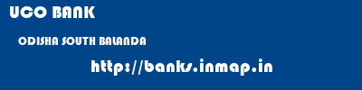 UCO BANK  ODISHA SOUTH BALANDA    banks information 